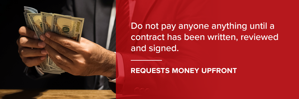 Don't pay money upfront for work that hasn't been completed