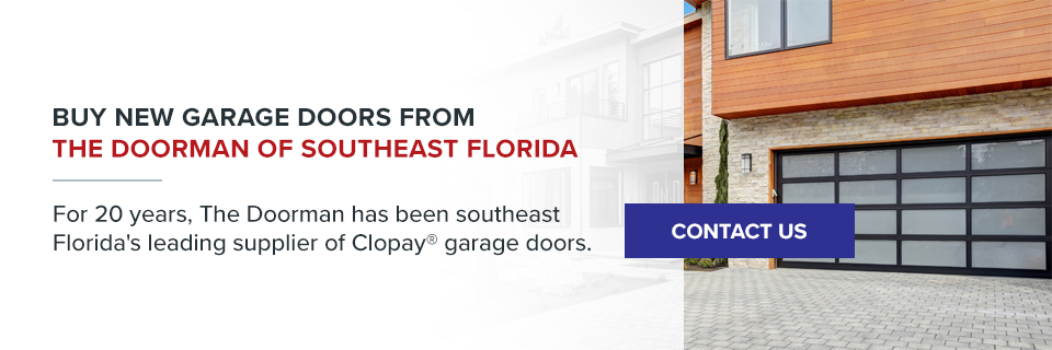 Contact The Doorman of Southeast Florida for all your garage door needs